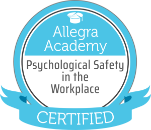 Certified Psychological Safety digital badge Allegra Academy