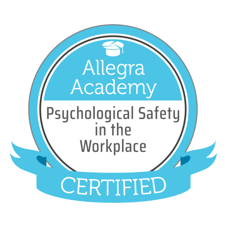 Certified Psychological Safety digital badge Allegra Academy